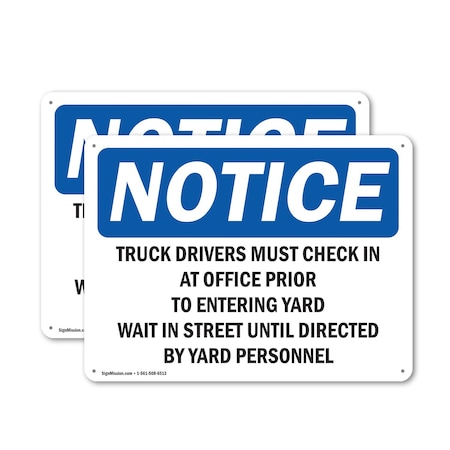 Signmission Truck Drivers Must Check In At Office Prior OSHA Notice Sign, Aluminum, 24in W x 18in L, 2PK OS-2PACK-NS-A-1824-L-18737